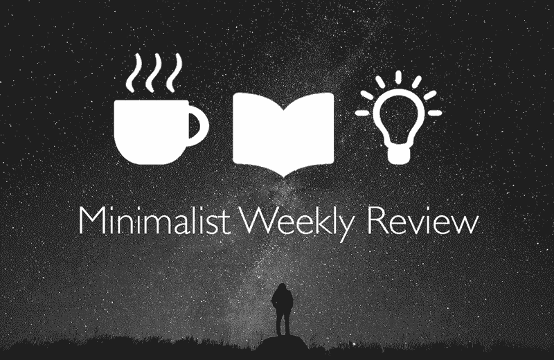 Minimalist Weekly Review